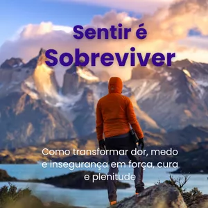 Imagem de capa para o Ebook Sentir é Sobreviver