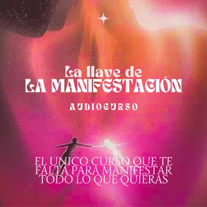 Imagen de portada para Curso online La llave de la manifestación