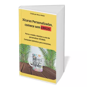 Imagem de capa para o Ebook Xícaras Personalizadas, COMECE SEM ERROS!