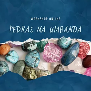 Imagem de capa para o Curso online Workshop - Pedras na Umbanda