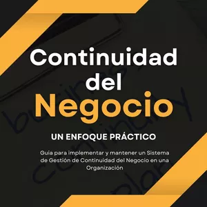 Imagen de portada para Ebook Continuidad del Negocio: Un enfoque práctico