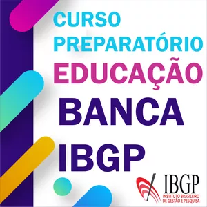 Imagem do curso CURSO PREPARATÓRIO EDUCAÇÃO BANCA IBGP/PROFESSOR ANOS INICIAIS-MONITOR 