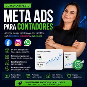Meta Ads para Contadores: Aprenda a Atrair Clientes para seu Escritório com Facebook, Instagram e WhatsApp