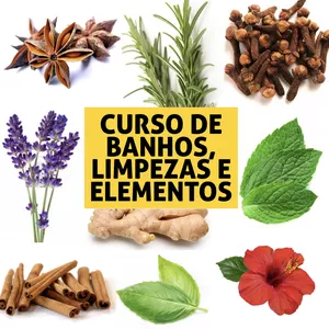 Curso Curso de Banhos, Ervas, Limpezas e Elementos