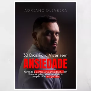 Imagem de capa para o Ebook 30 Dias Para Viver Sem Ansiedade