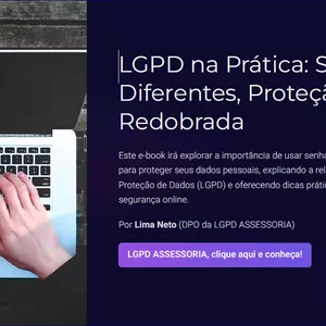 Imagem de capa para o Ebook LGPD na Prática: Senhas Diferentes, Proteção Redobrada