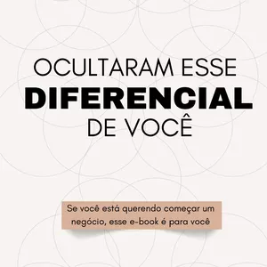 Imagem de capa para o Ebook E-book Ocultaram esse diferencial de você 