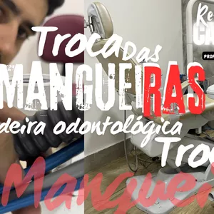 Troca das mangueiras da cadeira odontológica 
