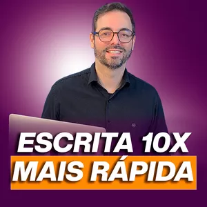 Imagem de capa para o Curso online ESCRITA 10X MAIS RÁPIDA