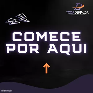 Imagem de capa para o Curso online Comece por aqui - Toda Definida