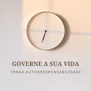 Imagem de capa para o Ebook Governe a sua Vida - Tenha Autorresponsabilidade
