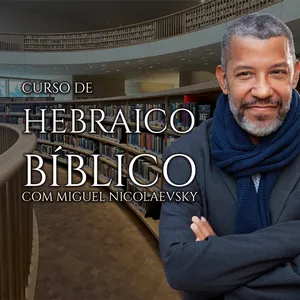 Curso de Hebraico Bíblico Completo por Miguel Nicolaevsky