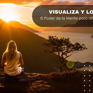 Imagen de portada para Curso online Taller de Visualización: Visualiza y Logra | el Poder de la Mente para atraer el Éxito