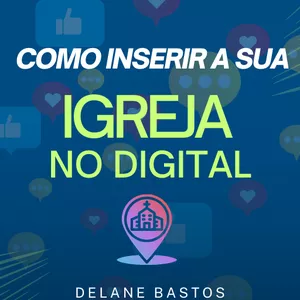 Imagem de capa para o Ebook COMO INSERIR A SUA IGREJA NO MUNDO DIGITAL