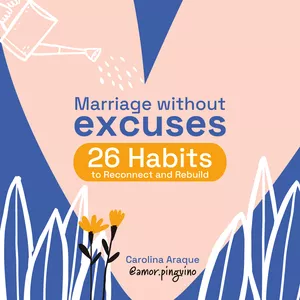 Cover image for Ebook Marriage Without Excuses (Ebook): 26 Habits to Rescue and Reignite Your Love