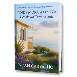 Imagem de capa para o Ebook Onde Mora a Leveza Depois da Tempestade