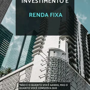 Imagem de capa para o Ebook Fundamento do investimento e renda fixa 