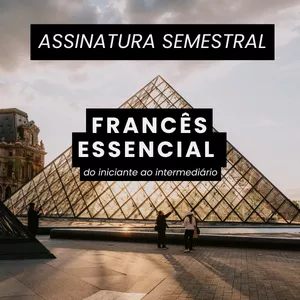 Imagem de capa para o Curso online CURSO SEMESTRAL - FRANCÊS ESSENCIAL 
