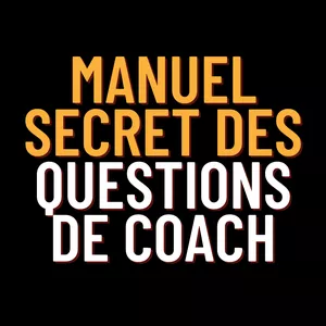 Image de couverture pour le Cours en ligne  Manuel Secret des Questions de Coaching