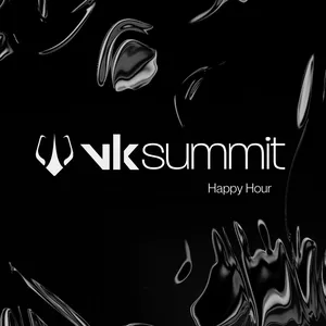 Imagem de capa para o Evento presencial VK Summit - Happy Hour (2ª edição)