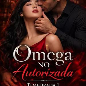 Imagen de portada para Ebook Omega No Autorizada – Temporada 1
