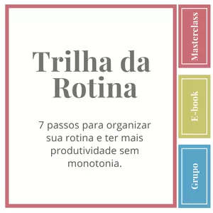 Imagem de capa para o Curso online Trilha da Rotina