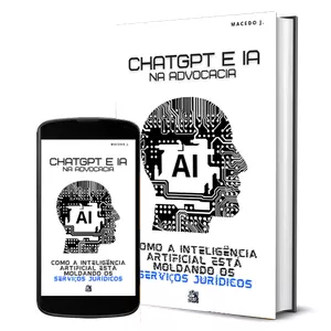 Imagem de capa para o Ebook ChatGPT e IA na Advocacia: Como a Inteligência Artificial está moldando os Serviços Jurídicos (2025)