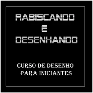 Imagem de capa para o Curso online Rabiscando e Desenhando (curso de Desenho)