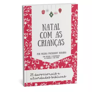 Imagem de capa para o Ebook Natal com as crianças - 25 devocionais, reflexões e atividades bíblicas