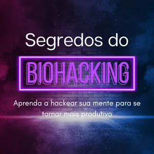 Imagem de capa para o Ebook Os Segredos do Biohacking