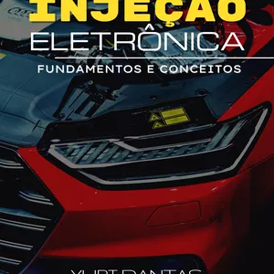 Imagem de capa para o Ebook Domine a Injeção Eletrônica: Teoria, Diagnóstico e Reparos