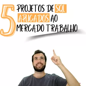 Imagem de capa para o Curso online 5 Projetos de SQL Aplicados ao Mercado de Trabalho