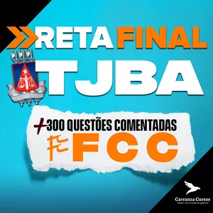 Imagem de capa para o Curso online TJBA - Reta Final Questões FCC  Escrevente de Cartório 