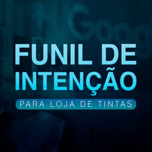 Imagem de capa para o Curso online Funil de Intenção - Lojas de Tintas