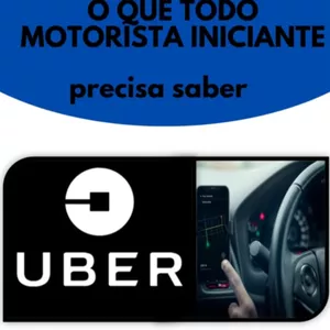 Imagem de capa para o Ebook UBER : O que todo motorista iniciante precisa saber + Dicas de Ouro
