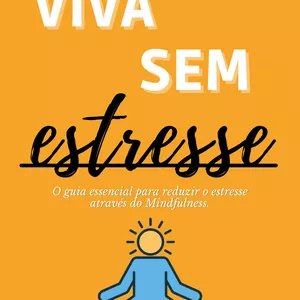 Imagem de capa para o Ebook VIVA SEM ESTRESSE