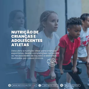 Nutrição de Crianças e Adolescentes Atletas por Instituto Nutrir
