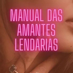 Imagem de capa para o Ebook Manual das amantes Lendárias