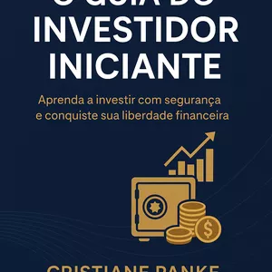 Imagem de capa para o Ebook O Guia do Investidor Iniciante