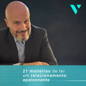 Imagem de capa para o Curso online 21 MANEIRAS DE TER UM RELACIONAMENTO AMOROSO APAIXONANTE