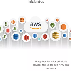 Imagem de capa para o Ebook Desvendando a AWS (30% DESCONTO COM CUPOM)