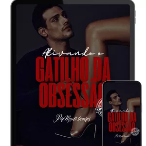 Imagem de capa para o Ebook Ativando O Gatilho da Obsessão