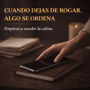 Imagen de portada para Ebook Cuando Dejas de Rogar, Algo Se Ordena