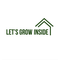 Let's Grow Inside