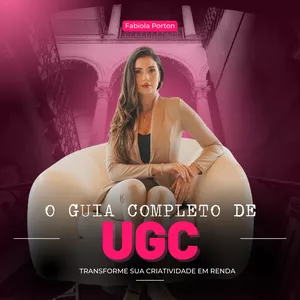 Imagem de capa para o Ebook De Iniciante a Expert: A Jornada Completa no UGC