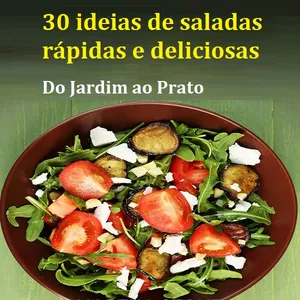 Imagem principal do produto 30 ideias de saladas rápidas e deliciosas