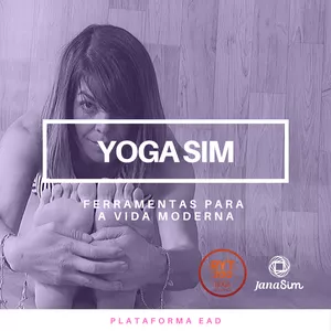 Imagem de capa para o Curso online Plataforma Professora Jana Sim de ensino de Yoga à distância