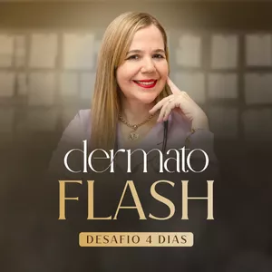 Imagem de capa para o Curso online Método flash na Dermato - desafio 4 dias