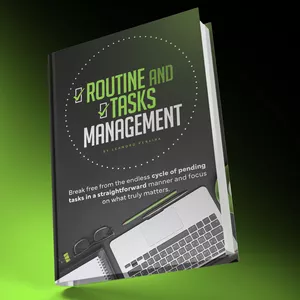 Cover image for Ebook Routine and Tasks Management - Attain Happiness and Fulfillment: Simplifying Your Goals and Prioritizing What Truly Matters.