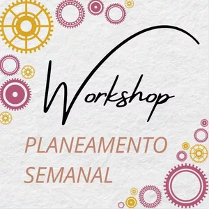 Imagem de capa para o Evento online WORKSHOP Planeamento Semanal